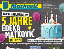 Quelle: Edeka Matkovic Flyer 5 Jahre Tamm Vorschaubild
