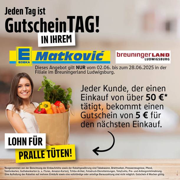 Quelle: E-Center Matkovic Jeden Tag ist GutscheinTag bei Edeka Matkovic breuningerland Ludwigsburg